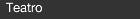 Teatro